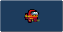 Imposter Like A BOSS - XXL Gaming Mousepad