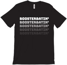 Boosterbatin' T-Shirts