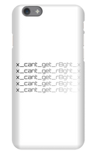 x_cant_get_r8ght_x iPhone Phone Cases