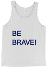 Be Brave Tanktop!