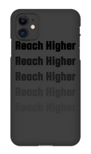 REACH HIGHER OFFICIAL LAUNCH iPHONE CASE