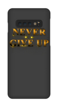 Never Give Up Samsung Phone Cases - gold