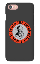 whotouchedthethermostat iPhone Phone Cases