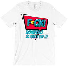 F*ck! Dondero T-shirt