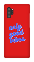 Only good vibes blue Samsung Phone Case