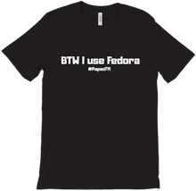 BTW I use Fedora V1 T-Shirt