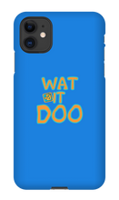 Wat It Doo iPhone Phone Cases