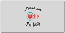 Tapis de souris XXL J'peux pas j'ai Utile