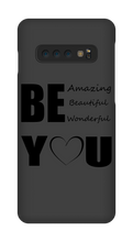 Be YOU Samsung Phone Cases