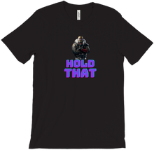 Hold That T