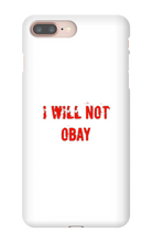 I WILL NOT OBAY iPhone Phone Cases