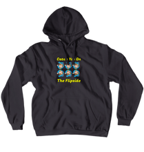 Catch You On The Flipside Hoodie
