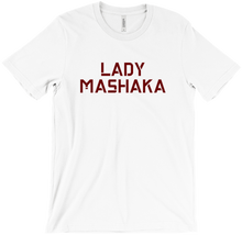LADY MASHAKA LETTERING T-Shirts