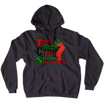 This is Called the Show! Hoodies (No-Zip/Pullover)