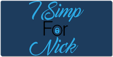 I Simp for Nick Deskpad