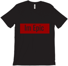 Im Epic T-Shirts