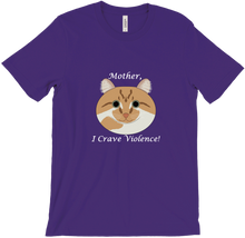 Mother, I crave violence T-Shirts