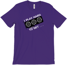 I Play Hard To Get T-Shirt