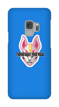 Throw Away Your Mask Samsung Phone Cases