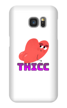 THICC Samsung Phone Cases