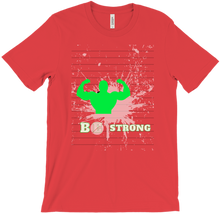 Be Strong T-Shirts