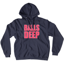 Ball Deep Hoodies (No-Zip/Pullover)