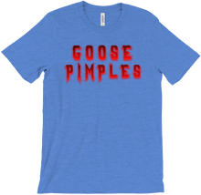 The Goose Pimples T-Shirt!