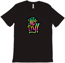 Nice Try! T-Shirts