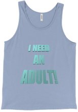 I NEED AN ADULT! Tank