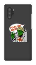 Foolish Ork! Samsung Phone Cases