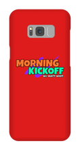 Morning Kickoff Samsung Cases