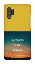 Happiness is the Meaning Samsung Phone Cases