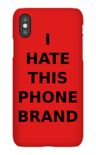Special Edition "I HATE THIS PHONE BRAND"
