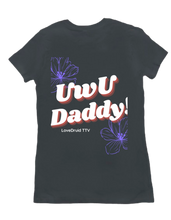 UwU Daddy Shirt Women's Fit
