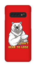 I Can't Bear To Lose Samsung Phone Cases
