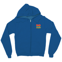 So Wat Cha Sayin' Zip Up Hoodie