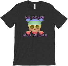 No Death Only Merber T-Shirts