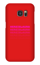 hereislaura Samsung Phone Cases