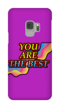 You Are The Best Samsung Phone Case
