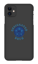 Designated Bruh No Background Phone Case