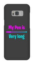 My pen is very long samsung Case