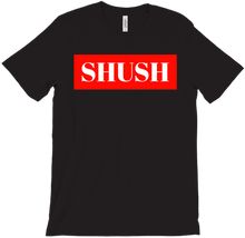 SHUSH T-Shirt