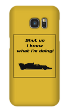 Samsung Cases - I know what I'm doing