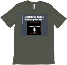 ThePodcastBois slogan shirt