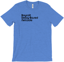 Boycott Delay-Based Netcode T-Shirts