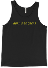tanktop BORN 2 BE GREAT