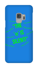 Silent "e" Samsung Phone Case