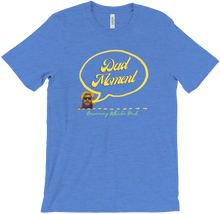 Dad Moment T-Shirt
