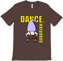 DANCE, BAVARIAN! - T-Shirts