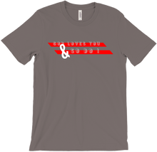 God Loves You & So Do I Shirt